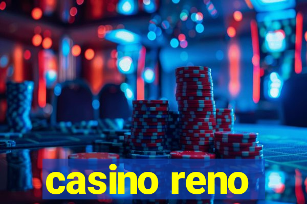 casino reno