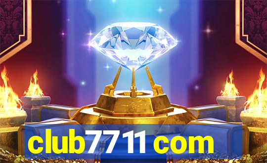 club7711 com