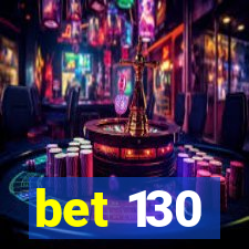 bet 130