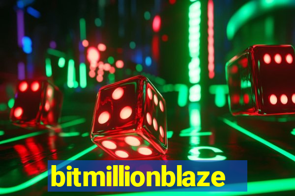 bitmillionblaze