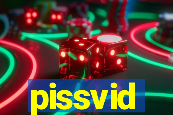 pissvid