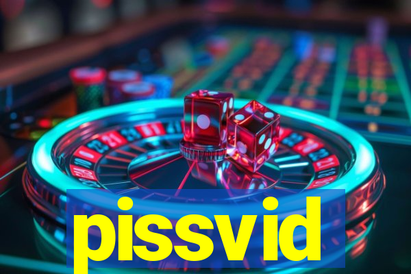 pissvid