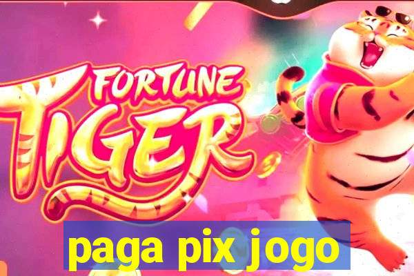 paga pix jogo