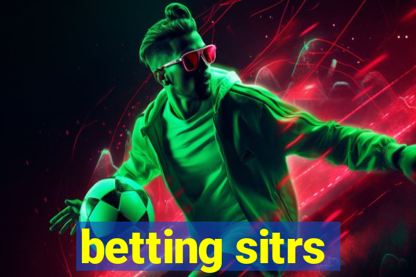 betting sitrs