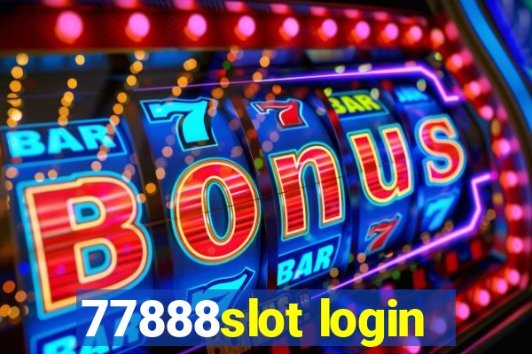 77888slot login