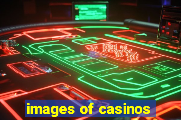 images of casinos