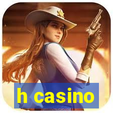 h casino