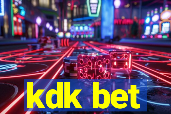 kdk bet