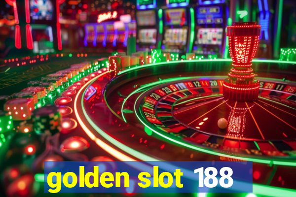 golden slot 188