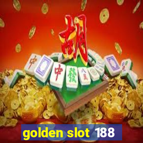 golden slot 188