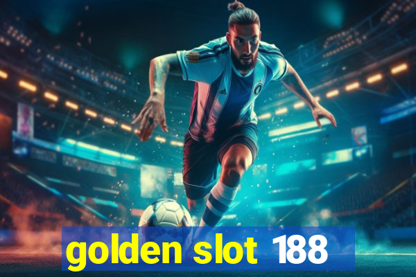 golden slot 188