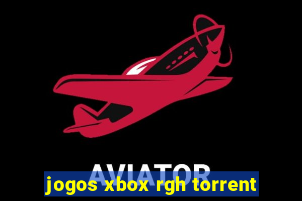 jogos xbox rgh torrent