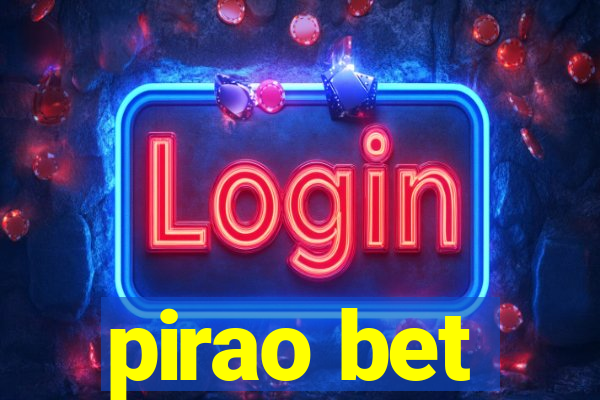 pirao bet