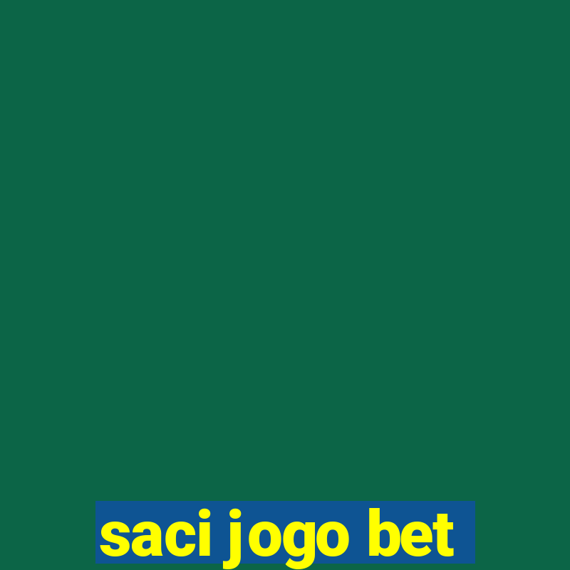 saci jogo bet