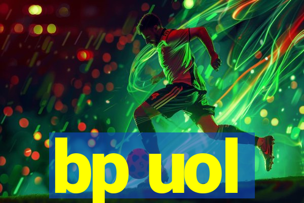 bp uol