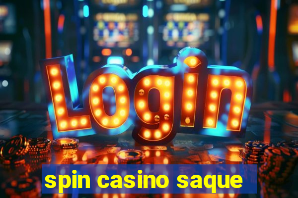 spin casino saque