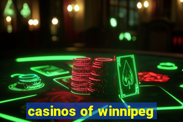 casinos of winnipeg