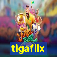 tigaflix