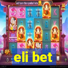 eli bet