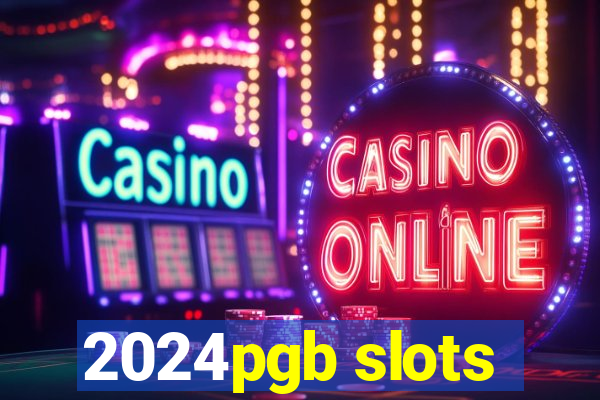 2024pgb slots