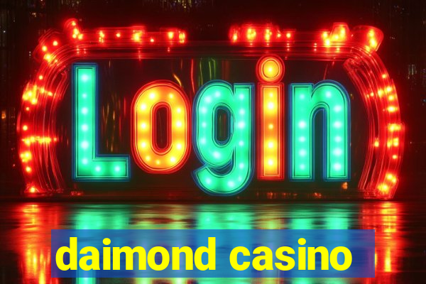 daimond casino