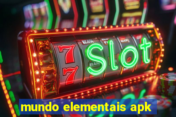 mundo elementais apk