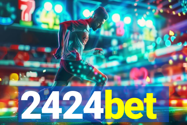 2424bet