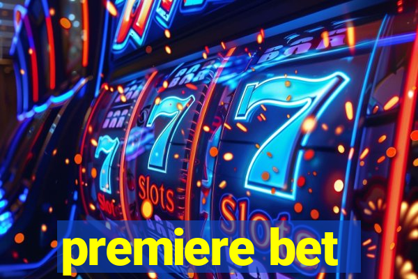 premiere bet