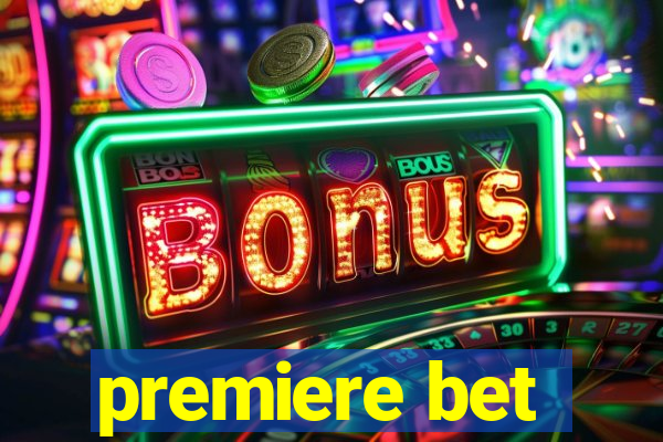 premiere bet