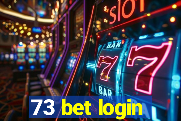 73 bet login