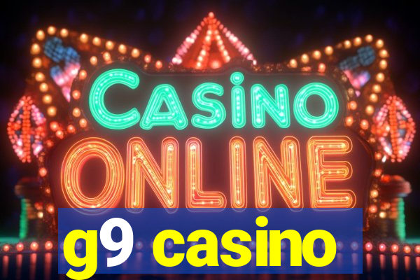 g9 casino