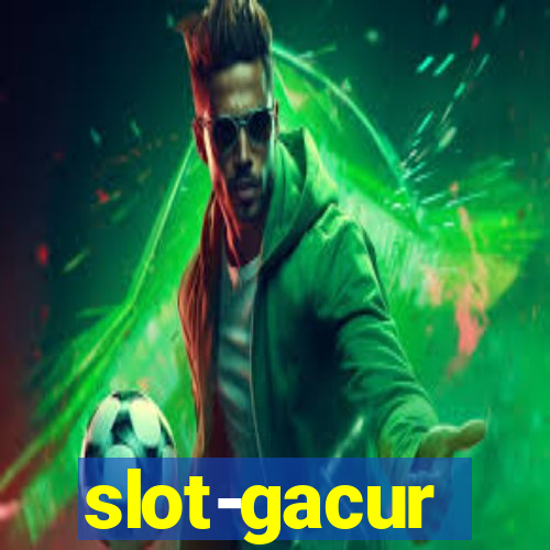 slot-gacur