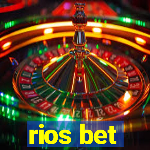 rios bet