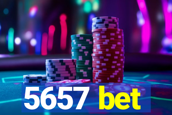 5657 bet