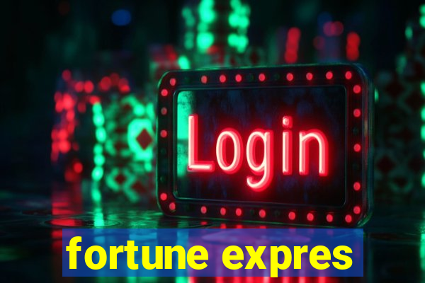 fortune expres