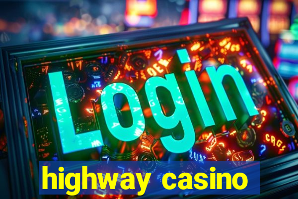 highway casino