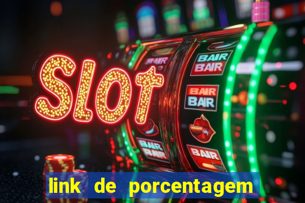 link de porcentagem dos slots