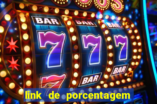 link de porcentagem dos slots