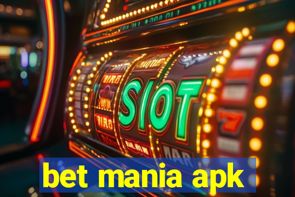 bet mania apk