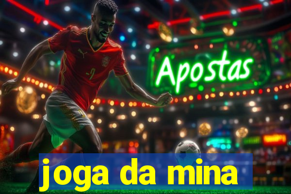 joga da mina