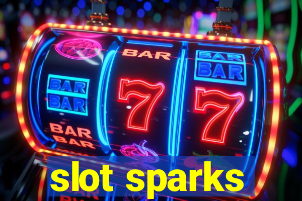 slot sparks