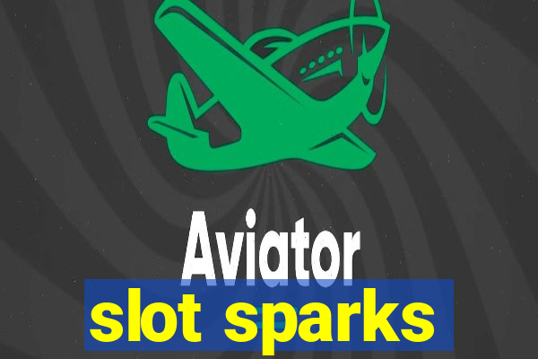 slot sparks