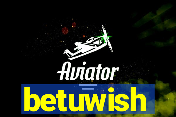 betuwish