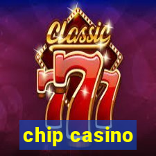 chip casino