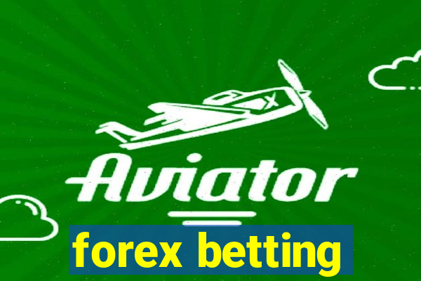 forex betting