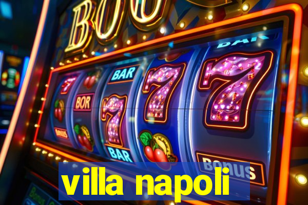 villa napoli