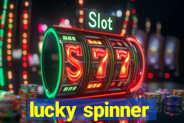 lucky spinner