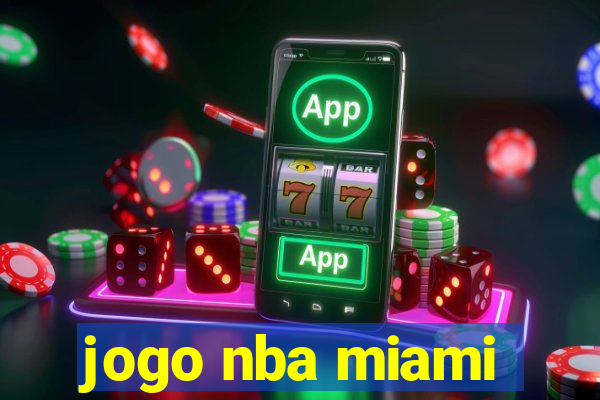 jogo nba miami