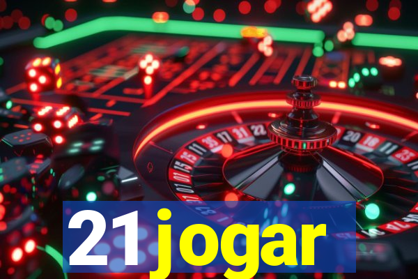 21 jogar