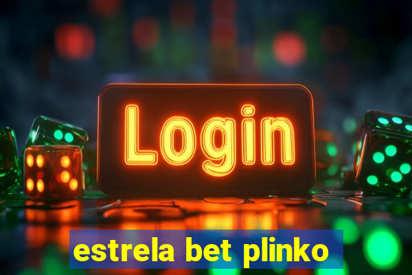 estrela bet plinko